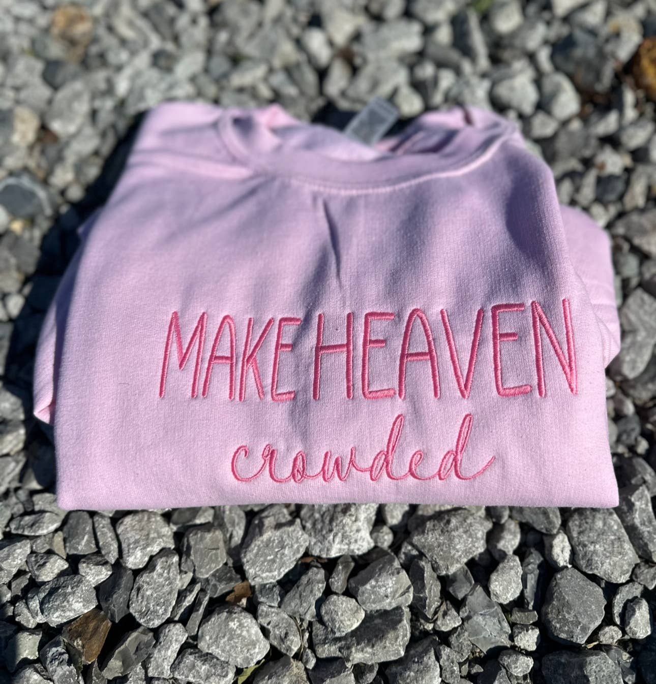 Ranch'n 4 Trouble Co. - Wholesale Sweatshirt - Women's - Make Heaven Crowded- EmbroideredCrew Neck Sweatshirt2