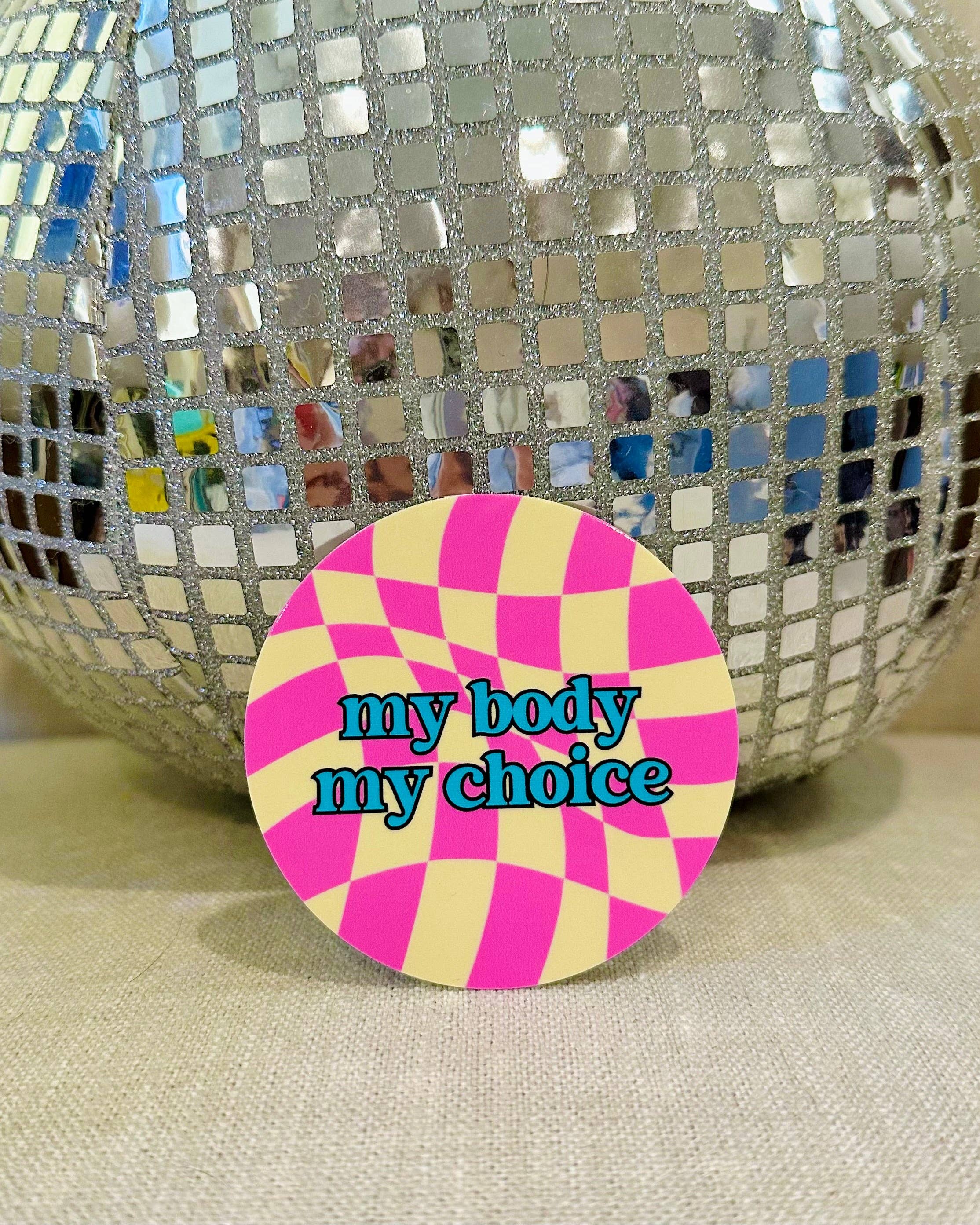 The Blank Canvas Company - Wholesale Sticker - Checkerboard My Body, My Choice - Vinyl Empowerment Sticker3