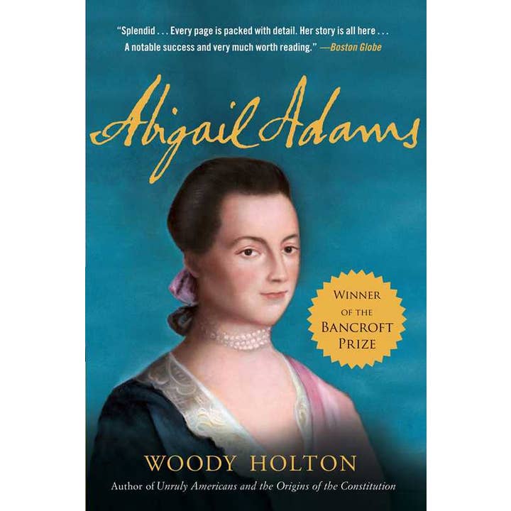 Abigail Adams by Woody Holton for wholesale by Simon & Schuster