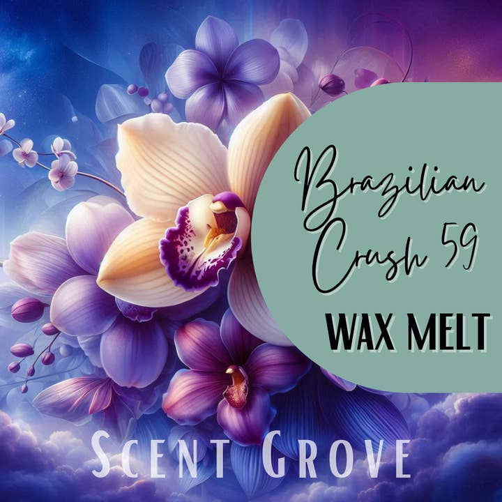 Scent Grove - Wholesale Wax melt - Brazilian Crush 59 Type soy wax melt3