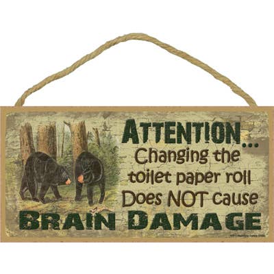 SJT Enterprises, Inc. - Wholesale Sign - Black Bears - Changing the toilet paper roll 5" x 10" wood p