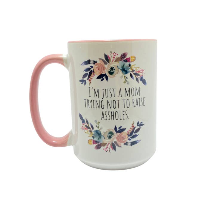 15oz Ceramic Mug - Not Raising Assholes for wholesale by Days with Gray