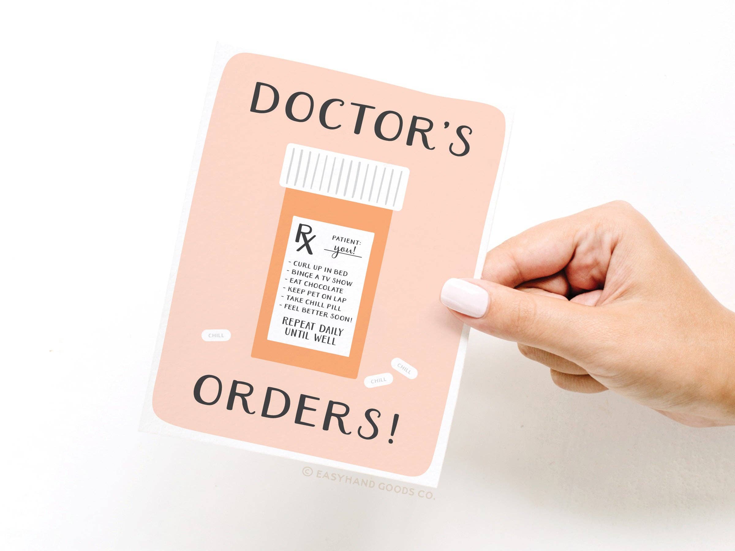 Easyhand Goods – formerly Onderkast - Wholesale Get Well Card - Doctor’s Orders Pill Bottle Greeting Card2
