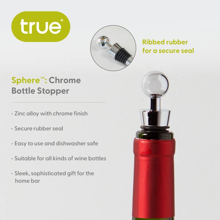 TRUE - Wholesale Wine Stopper - Sphere Chrome-Plated Zinc & Rubber Wine Bottle Stopper