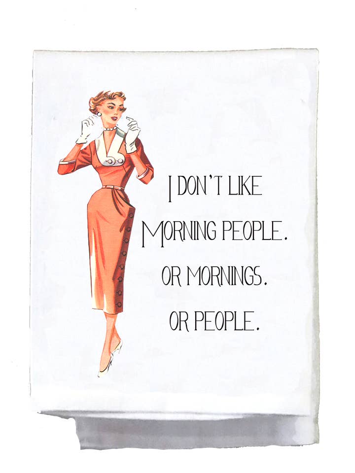 Pano de Cozinha, Rapariga Atrevida, Não gosto de pessoas matutinas por atacado de Sassy Talkin