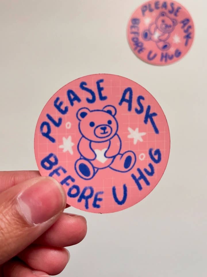 Vraag Alstublieft Voordat U Knuffelt Sticker voor wholesale door Bre’s Tiny Print Shop