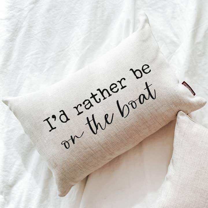 I'd Rather Be On The Boat Lake Pillow for wholesale by 521handmade