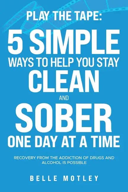 Books by splitShops - Wholesale Self-Help & Personal Development Book - Play the Tape: 5 Simple Ways to Help You Get CLEAN and SOBER One Day at a Time Recovery From the Addiction of Drugs and Alcohol is Possible - Paperback0