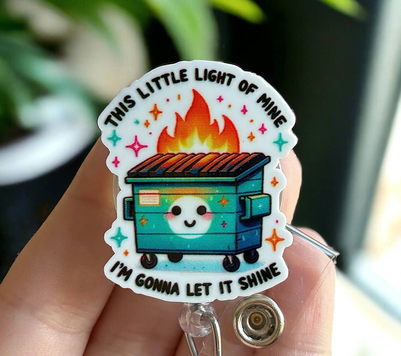 Fuzzy Edges Crafts LLC - Wholesale Badge Accessory - Women's - Dumpster Fire - Light of Mine -  Badge Reel Holder 0