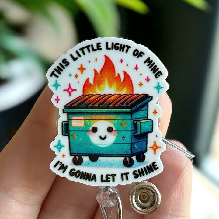 Fuzzy Edges Crafts LLC - Wholesale Badge Accessory - Women's - Dumpster Fire - Light of Mine - Badge Reel Holder