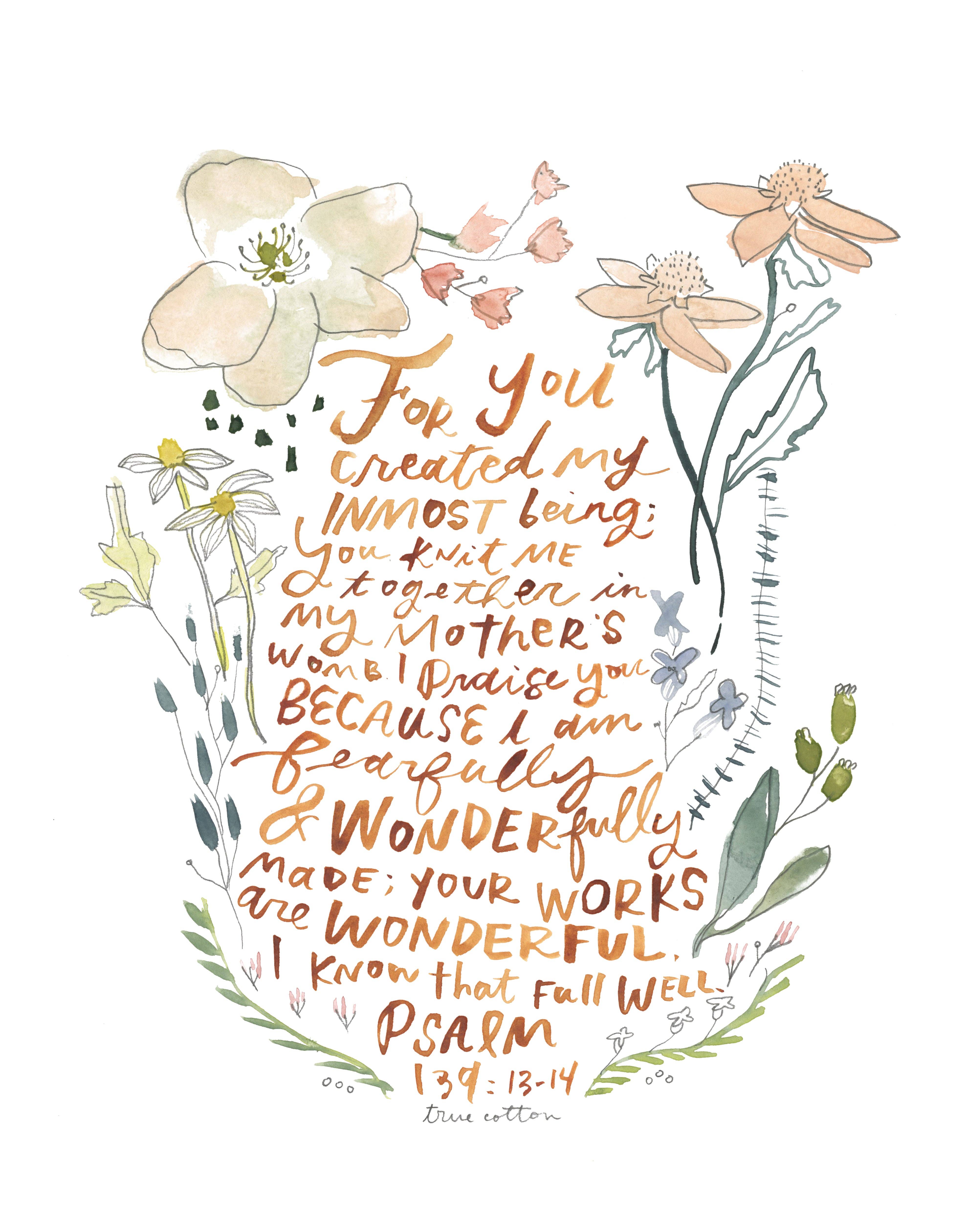 True Cotton - Wholesale Art Print - Wonderfully Made Floral Psalm 139 Fine Art Print0