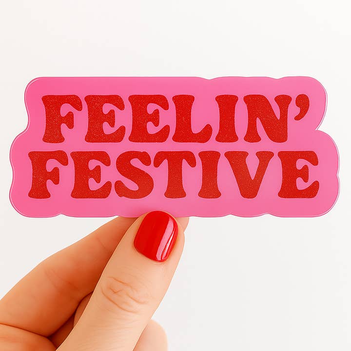 Feelin' Festive Sticker | Pink Stocking Stuffer | Holiday for wholesale by Daydream Prints