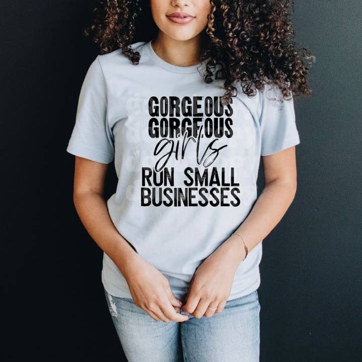 Gorgeous Gorgeous Girls for wholesale by Custom Gifts and Tees
