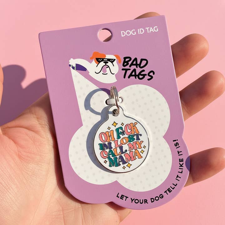 Bad Tags - Wholesale Pet Identification Tag - Cat/Dog - Enamel Dog Tag w/ Scannable Pet ID - F*ck I'm Lost Call Mama3