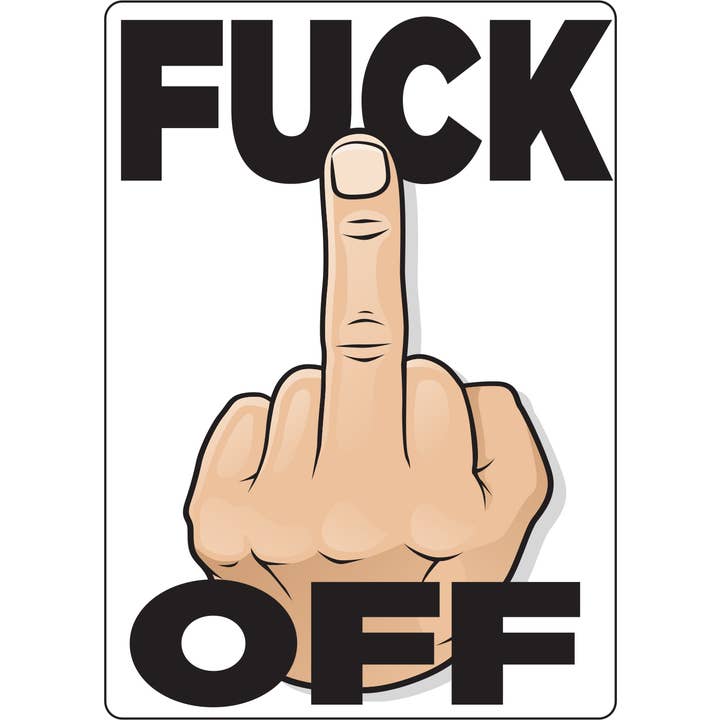 Fuck Off Metal Sign for wholesale by Kalan