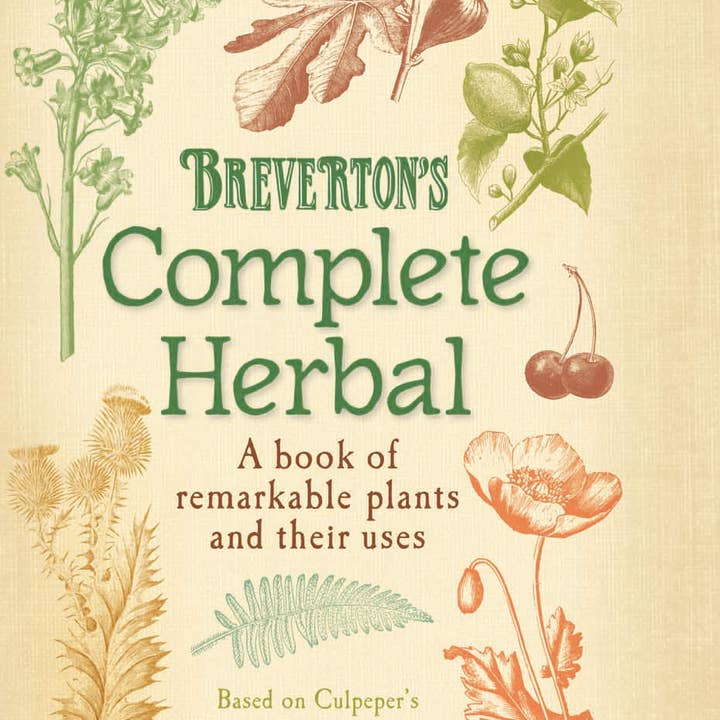 REMOVED BRAND - Wholesale Nature & Outdoors - Breverton's Complete Herbal: Remarkable Plants & Their Uses