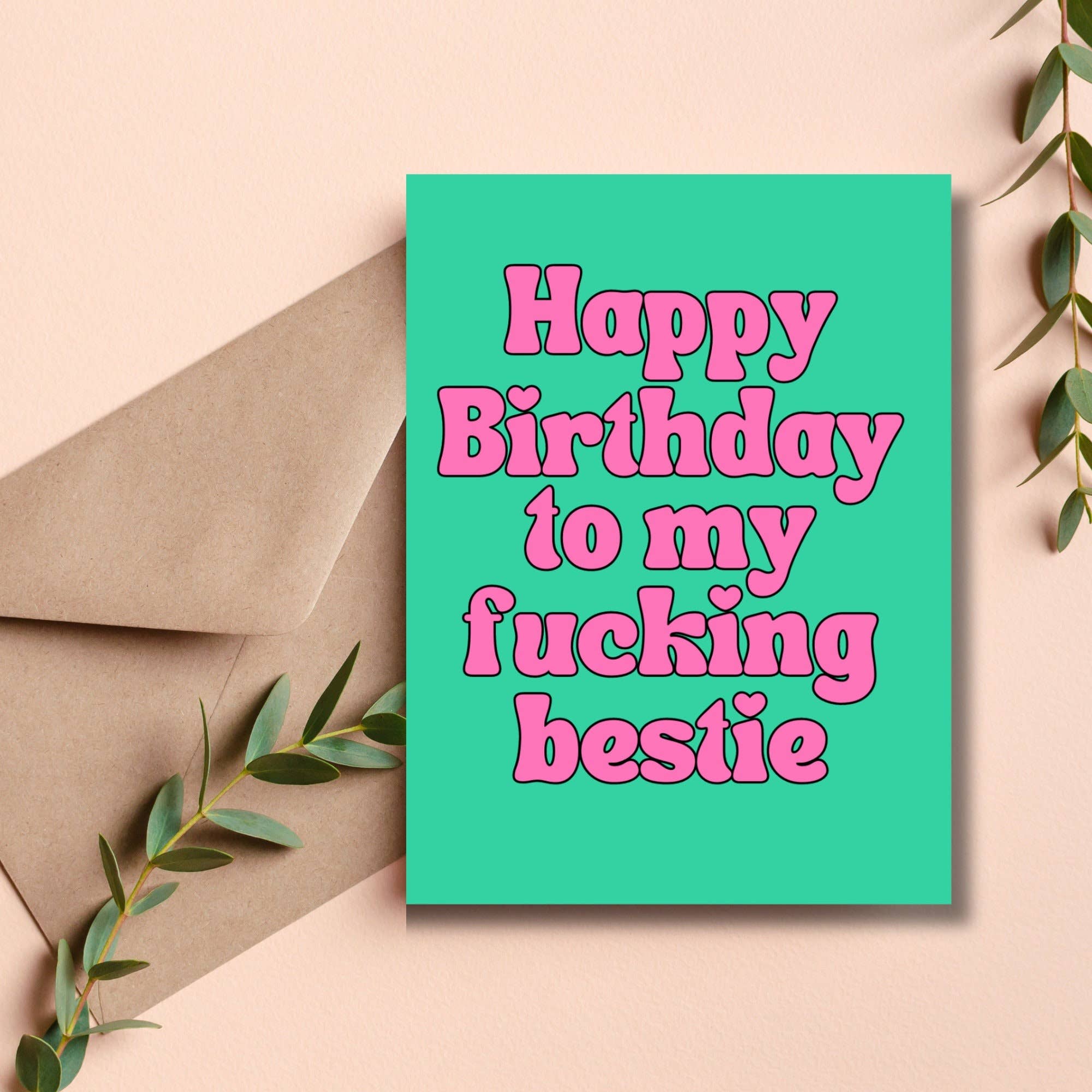 As Told By Ellie - Vente Cartes d'anniversaire - Joyeux anniversaire meilleur(e) ami(e) cadeaux drôle impertinent mignon3