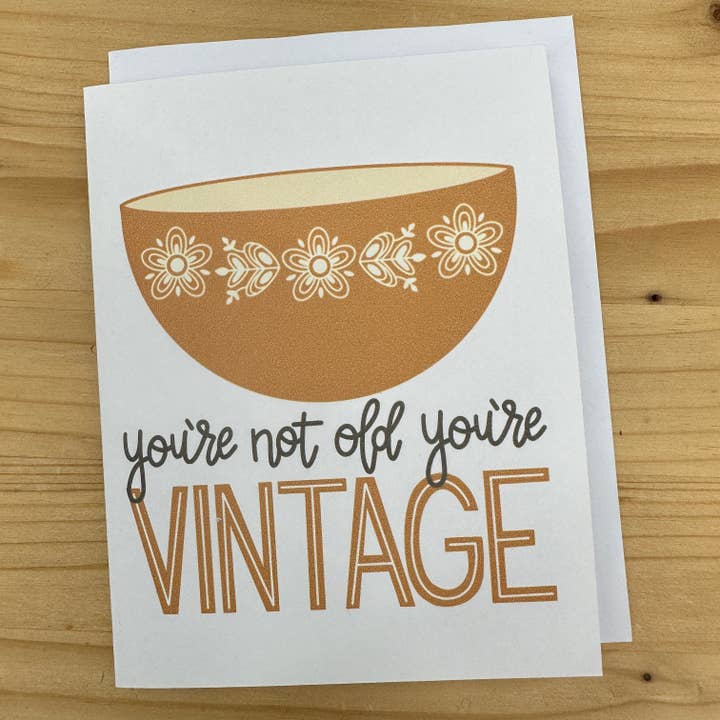 Craftinista Girl – postal de parabéns por atacado – Não és Velho És Vintage Pyrex Bowl Happy Birthday Card2