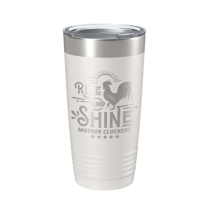 CarveBright - Wholesale Insulated Mug/Tumbler - Rise And Shine Mother Cluckers Tumbler Funny Travel Mug Gift Insulated Laser Engraved Coffee Cup 20 oz1