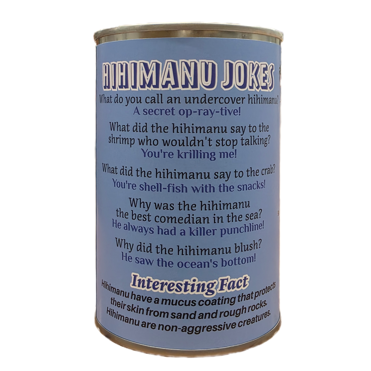 Canned Gifts – wholesale Stuffed/plush toy – Kids & baby – Lupe the Canned Hihimanu - Hawaiian Plush in Can w/Jokes2