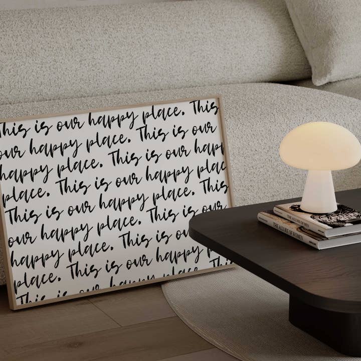 D'LUXE PRINTS - Wholesale Art Print - This Is Our Happy Place Script Print11