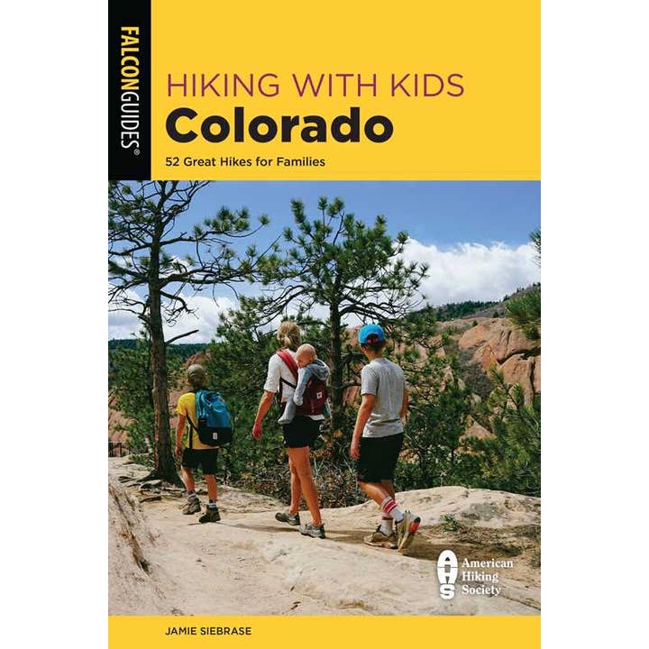 Hiking with Kids Colorado by Jamie Siebrase for wholesale by Simon & Schuster