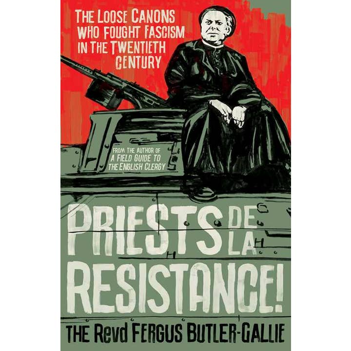 Priests de la Resistance! by The Revd Fergus Butler-Gallie for wholesale by Simon & Schuster