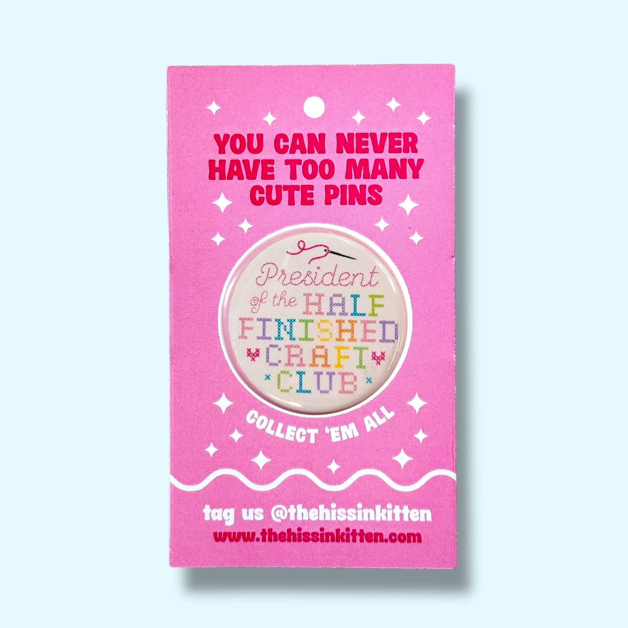 The Hissin' Kitten – wholesale Nål och knapp för kavajslag – Ordförande för Half Finished Craft Club (Knapp/Magnet!)1