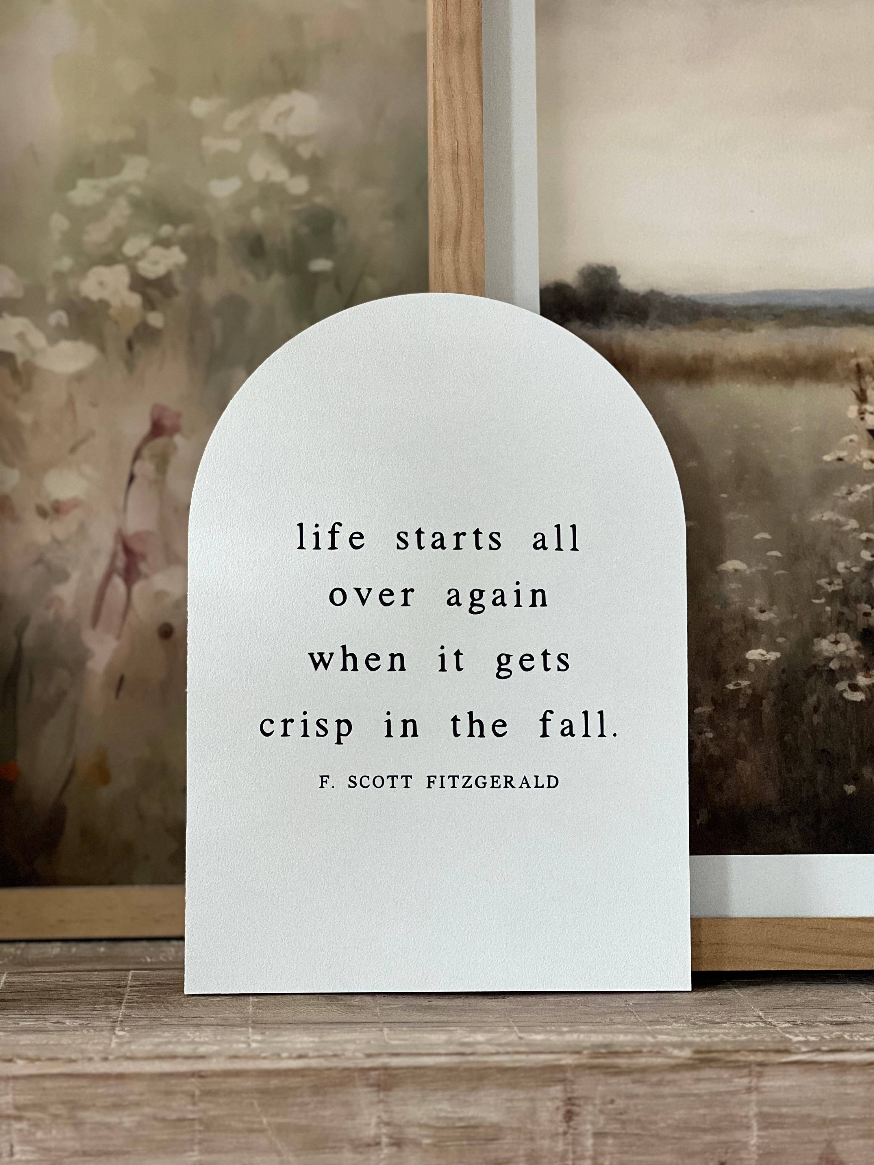 Lily and Sparrow - Wholesale Sign - Life Starts All Over, Arch | Fall Decor, Fall Wall Art