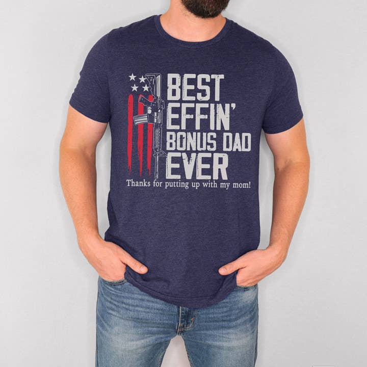 Best Effin' Bonus Dad Ever DTF Heat Transfer for wholesale by Trendy Transfers