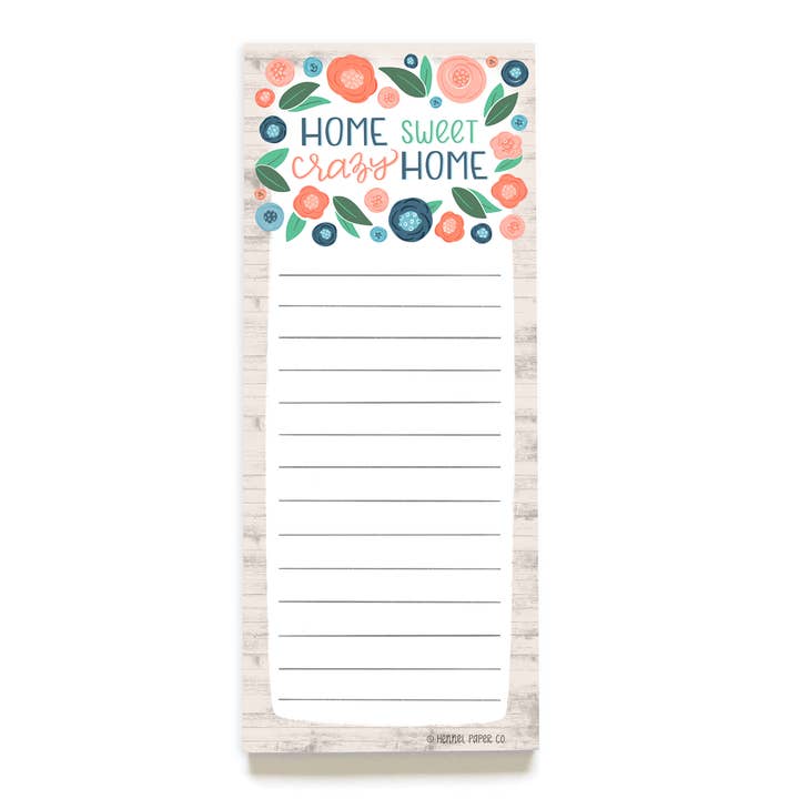 Notepad - Home Sweet Crazy Home for wholesale by Hennel Paper Co.