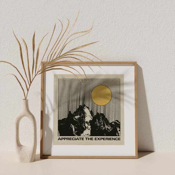 SheeleyCo - Wholesale Art Print - Appreciate The Experience Print