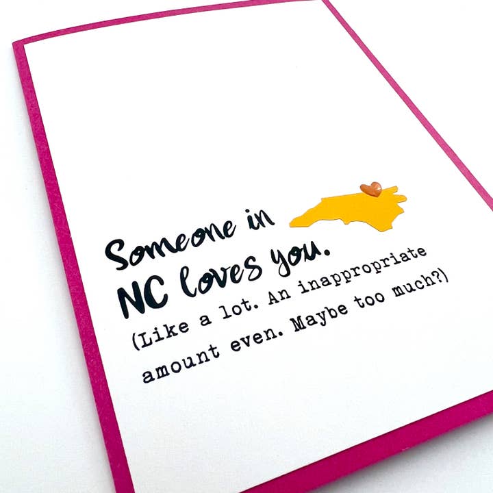 Someone in NC North Carolina Loves You State card for wholesale by Muddy Mouth Cards