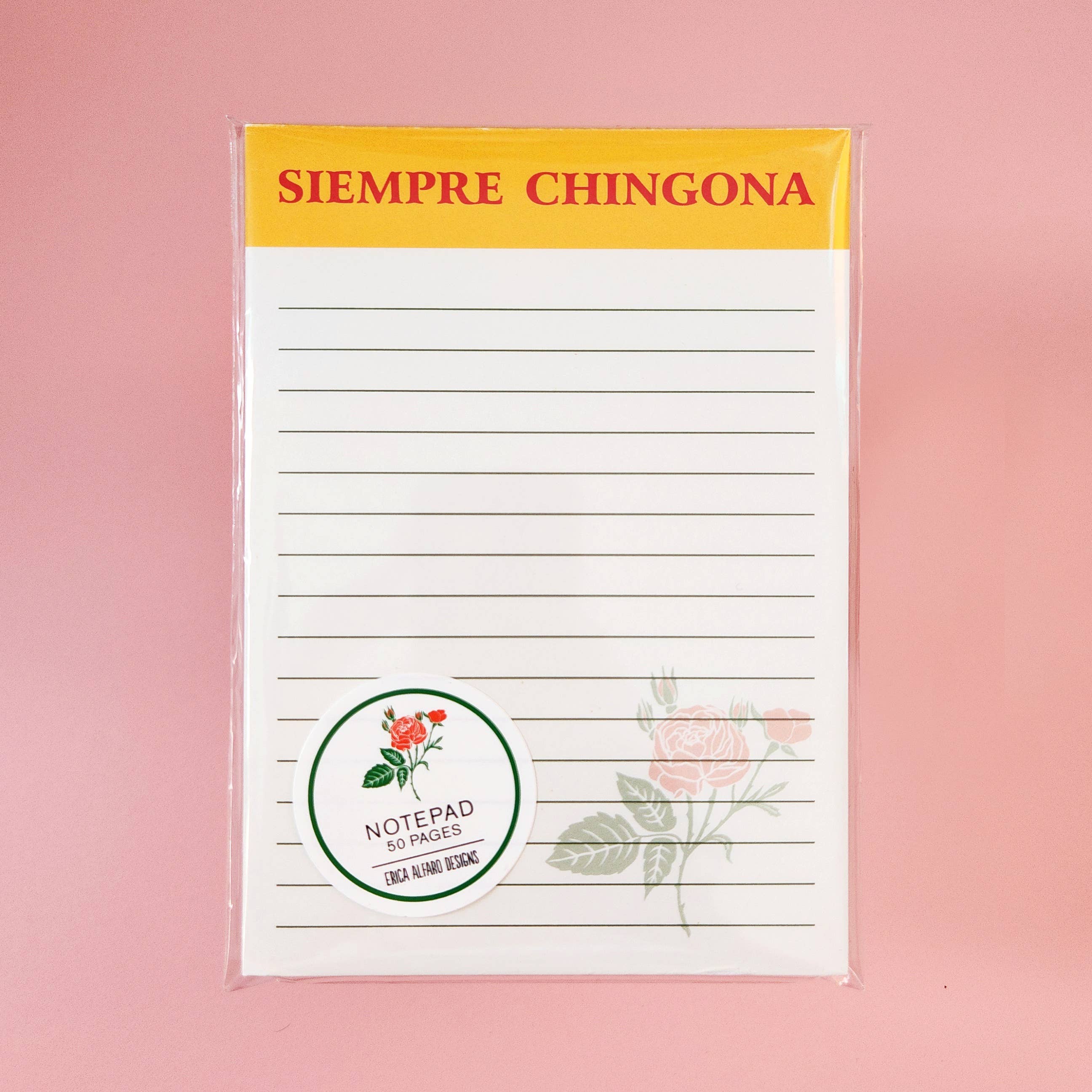 Erica Alfaro Designs - Wholesale Notepad - Siempre Chingona 5X7 Notepad1