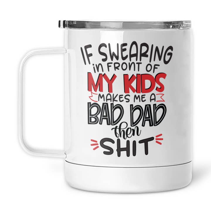 Bad Dad | Thermal Mug for wholesale by Pinetree Innovations