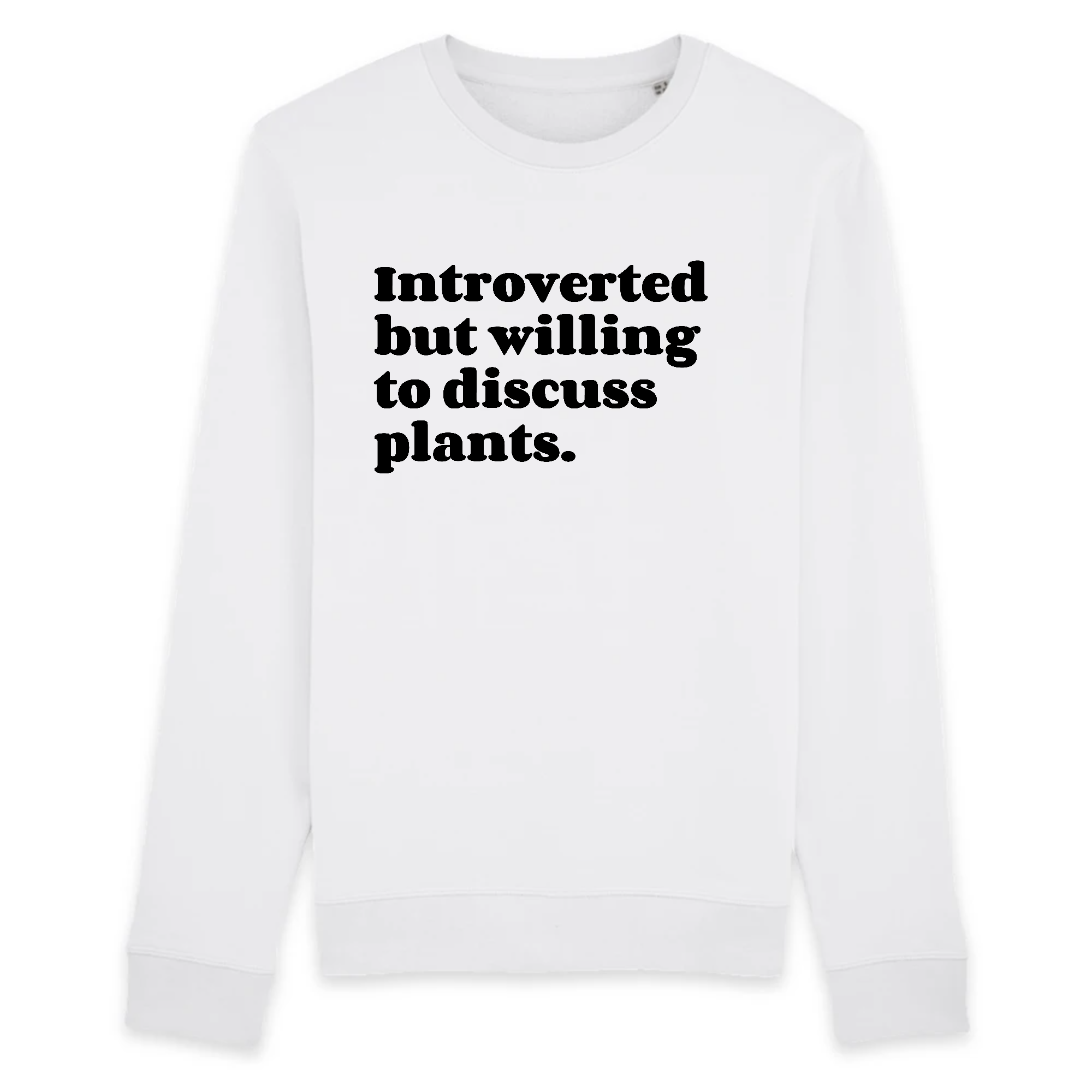 Oat Milk Club – wholesale Graphic sweatshirt – Unisex – Introverted But Willing to Discuss Plants-Organic Sweatshirt0