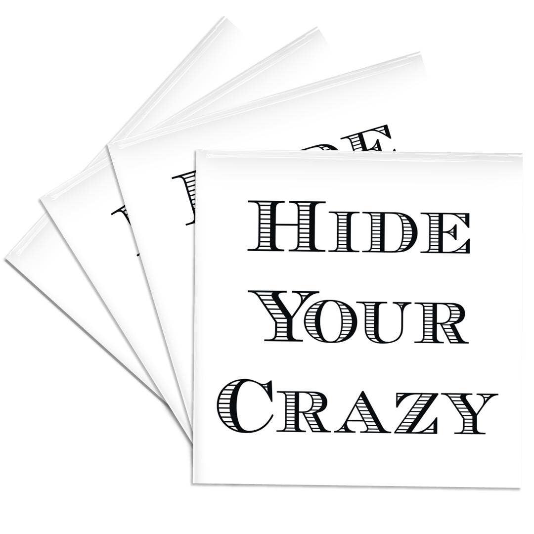 3dRose - Wholesale Coasters - 3dRose, Image Of Hide Your Crazy, Coaster0