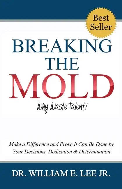 Books by splitShops - Wholesale Book - Adult - Breaking the Mold - Why Waste Talent?: "Make a Difference and Prove It Can Be Done by Your Decisions, Dedication and Determination" - Paperback0