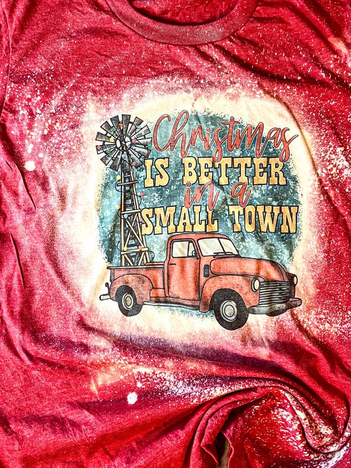 Christmas is better in a Small Town Bleached Tee for wholesale by MM Custom Apparel