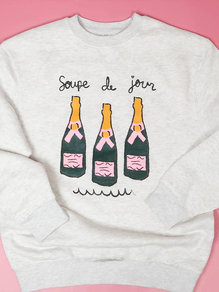 Champagne Soup Of The Day Crewneck for wholesale by hey friends