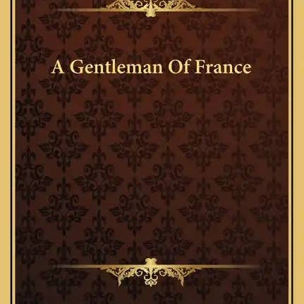 Books by splitShops - Wholesale Historical Fiction - A Gentleman of France - Hardcover