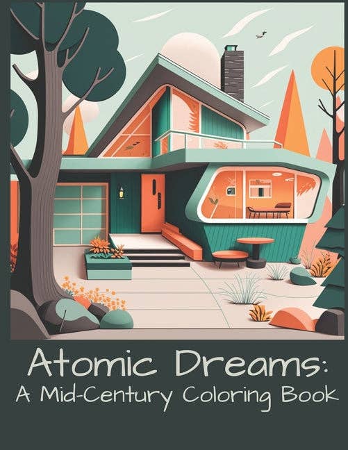 Books by splitShops - Wholesale Coloring & Activity Book - Adult - Atomic Dreams: A Mid-Century Coloring Book - Paperback0