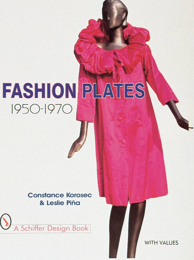Fashion Plates: 1950-1970 for wholesale by Schiffer Publishing