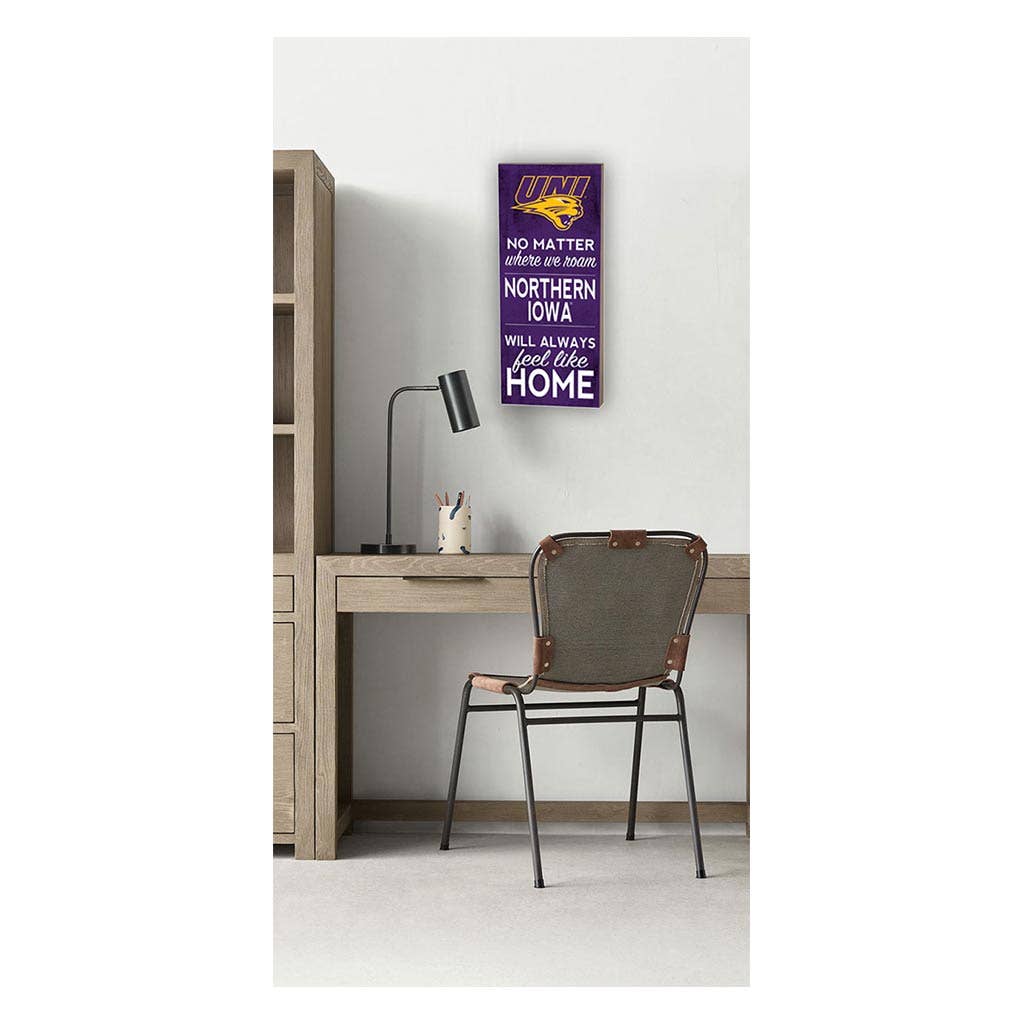 KH Sports Fan - Wholesale Sign - 7x18 No Matter Where Northern Iowa Panthers1