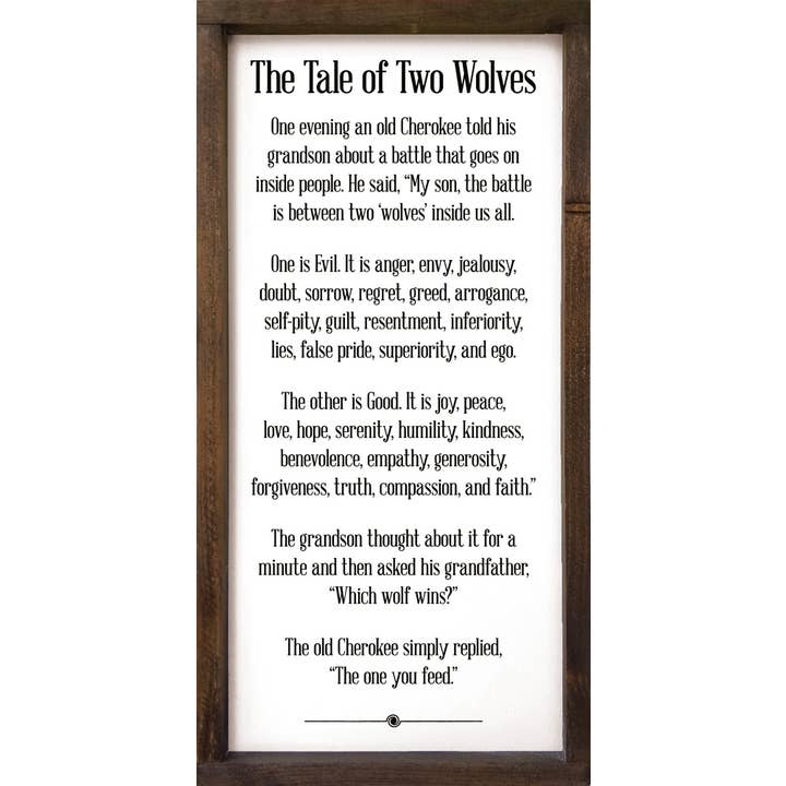 SAWDUST CITY - Wholesale Sign - The Tale of Two Wolves.