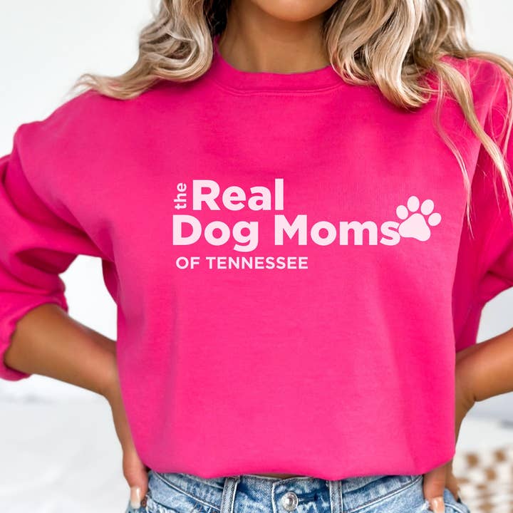 The Real Dog Moms Of Tennessee Sweatshirt, Real Housewives for wholesale by Dog Mom Apparel