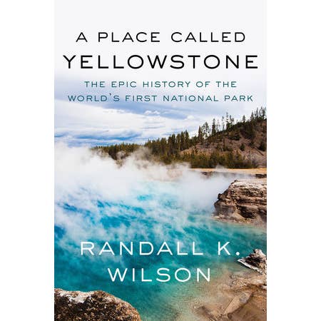 Place Called Yellowstone, A for wholesale by Penguin Random House LLC
