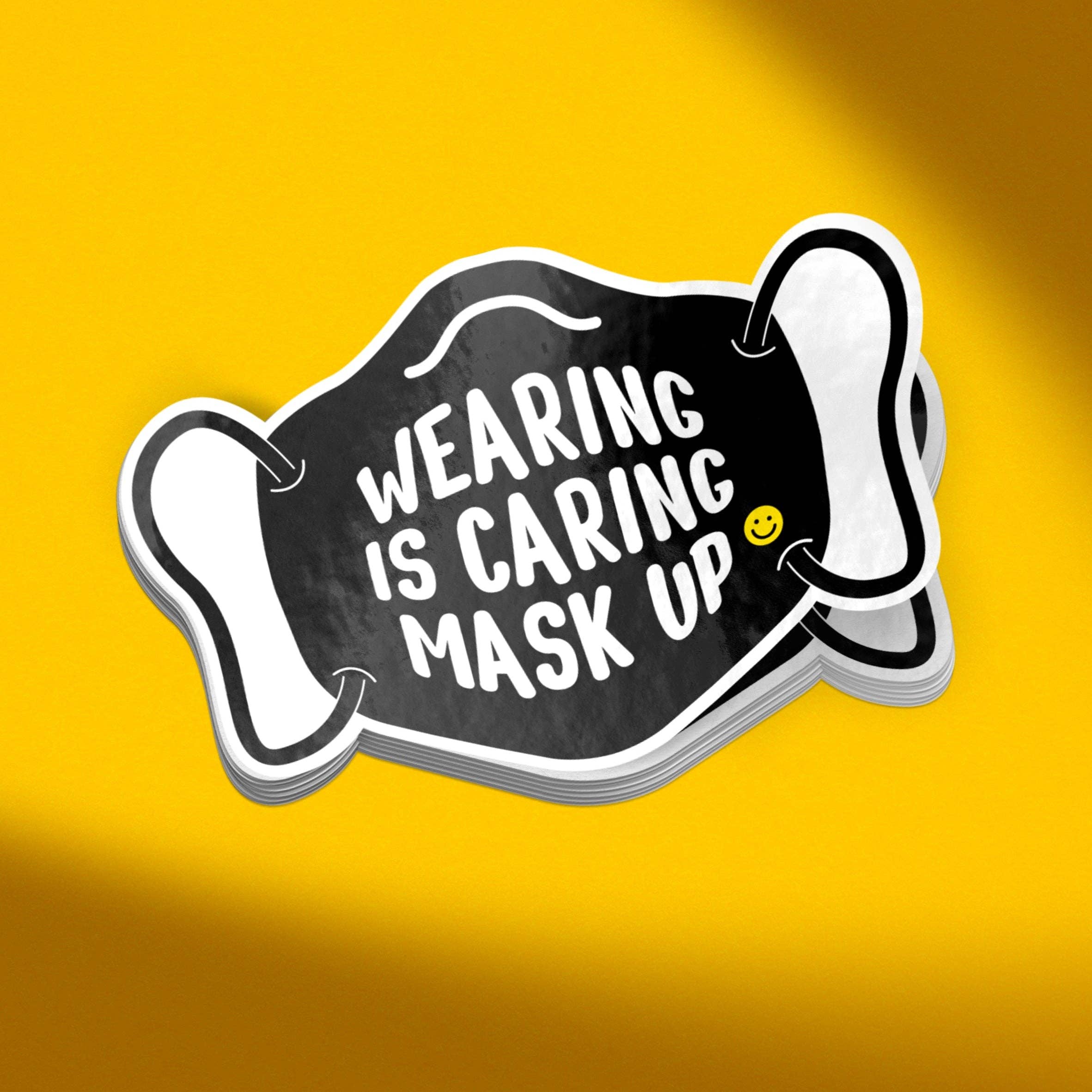 Moonymade - Wholesale Sticker - Wearing is Caring Mask Up Fundraiser Vinyl Sticker0