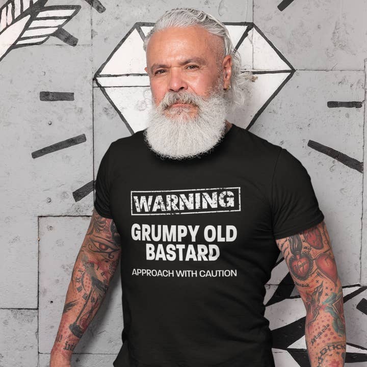 Grumpy Old Bastard Approach With Caution Men's/Unisex T-Shirt and other Purchase Wholesale plain t shirt in divisoria. Free Returns & Net 60 Terms on Faire trending on Faire.