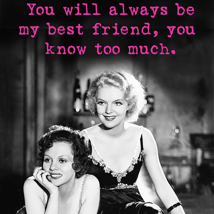 My Favorite Things - Wholesale Friendship Card - GREETING CARD KNOW TOO MUCH GC-MUCH0